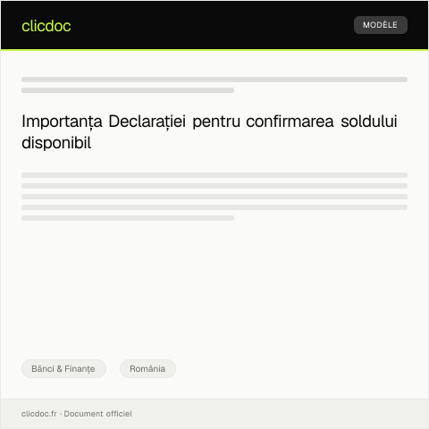 Document preview: Declarație pentru confirmarea soldului disponibil la data de 25 ale lunii — Bănci & Finanțe, România